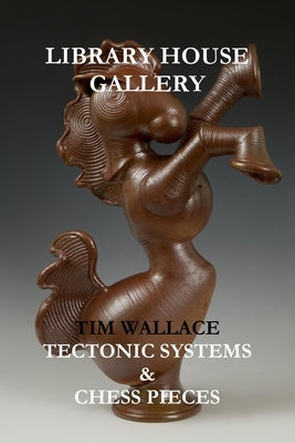 Tectonic Systems & Chess Pieces by Shelley, William