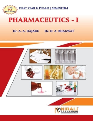 Pharmaceutics - I by Hajare, Ashoka