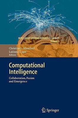 Computational Intelligence: Collaboration, Fusion and Emergence by Mumford, Christine L.