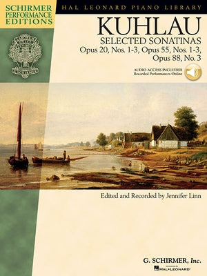 Kuhlau - Selected Sonatinas Op. 20, Nos. 1-3, Op. 55, Nos. 1-3, Op. 88, No. 3 Book/Online Audio [With CD (Audio)] by Kuhlau, Friedrich