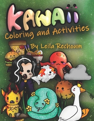 KAWAII Coloring and Activities by Rechoum, Leila