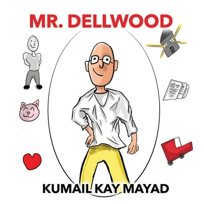 Mr. Dellwood by Mayad, Kumail Kay