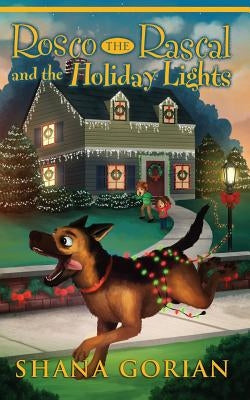 Rosco the Rascal and the Holiday Lights by Addessi, Josh