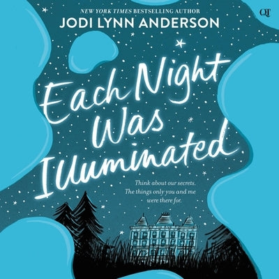 Each Night Was Illuminated by Anderson, Jodi Lynn