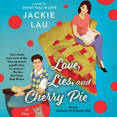 Love, Lies, and Cherry Pie by Lau, Jackie