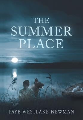 The Summer Place by Newman, Faye Westlake