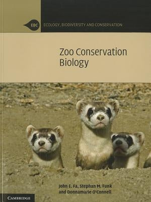 Zoo Conservation Biology by Fa, John E.