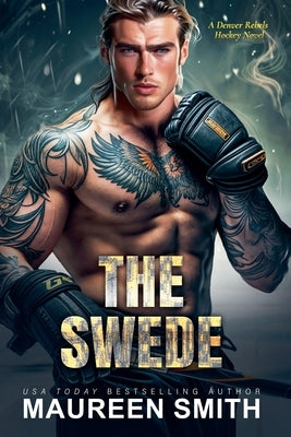 The Swede by Smith, Maureen