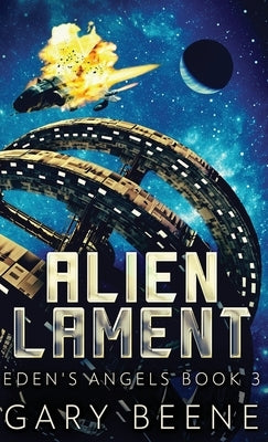 Alien Lament by Beene, Gary