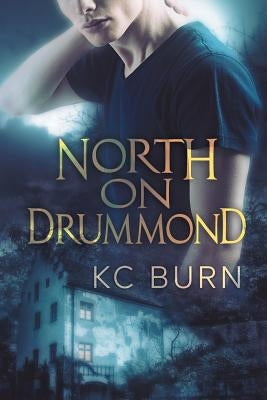 North on Drummond by Burn, Kc