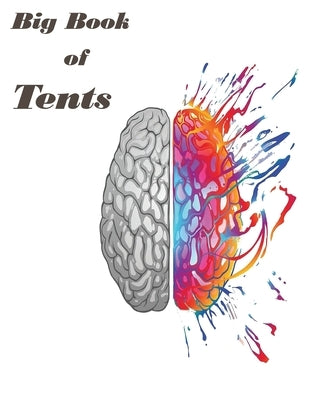 Big Book of Tents: Over 500 Puzzles & Solution, Easy to Hard Puzzles for Adults and clever Kids by Young Book, Brain