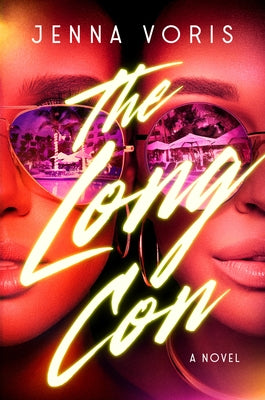 The Long Con by Voris, Jenna