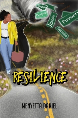 Resilience by Daniel, Menyetta