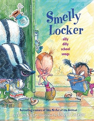 Smelly Locker: Silly Dilly School Songs by Katz, Alan