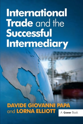International Trade and the Successful Intermediary by Papa, Davide Giovanni