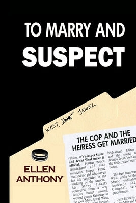 To Marry and Suspect by Anthony, Ellen