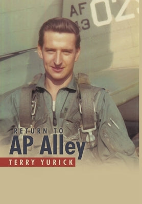 Return to AP Alley by Yurick, Terry