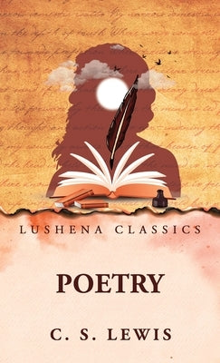 Poetry by C. S. Lewis by C S Lewis