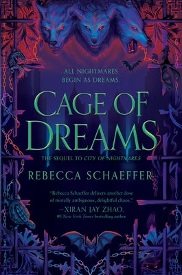 Cage of Dreams by Schaeffer, Rebecca