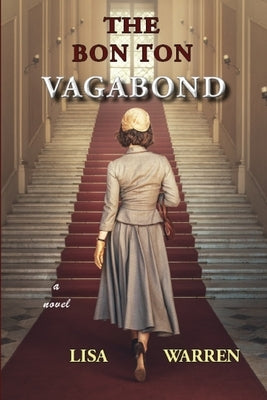 The Bon Ton Vagabond by Warren, Lisa