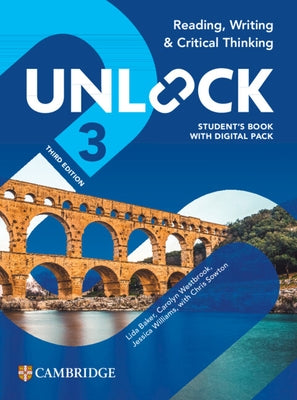 Unlock Level 3 Reading, Writing and Critical Thinking Student's Book with Digital Pack by Adams, Kate