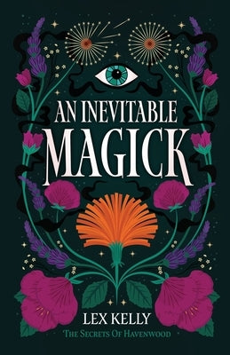 An Inevitable Magick by Kelly, Lex