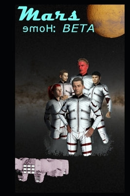 Mars Home: Beta by McNeil, Dani
