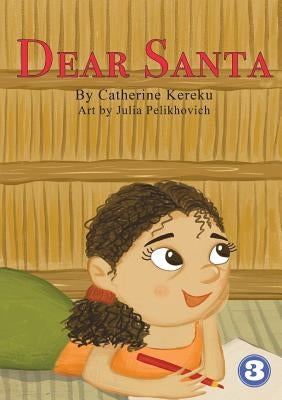 Dear Santa by Kereku, Catherine