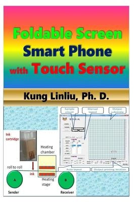 Foldable Screen Smart Phone with Touch Sensor by Linliu, Kung