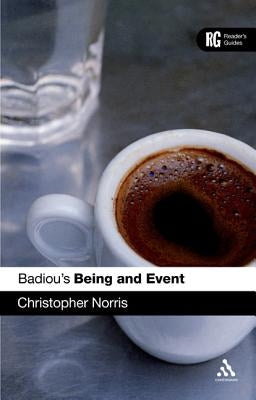 Badiou's 'Being and Event' by Norris, Christopher
