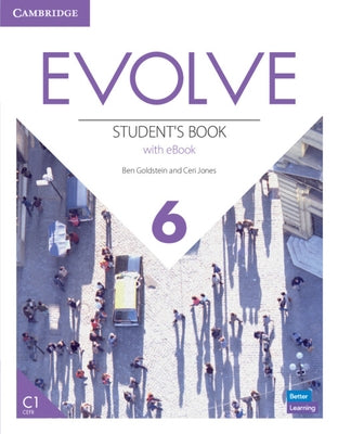 Evolve Level 6 Student's Book with eBook by Goldstein, Ben