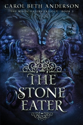 The Stone Eater by Anderson, Carol Beth