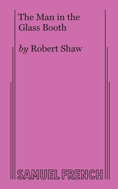 The Man in the Glass Booth by Shaw, Robert