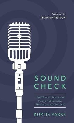 Sound Check by Parks, Kurtis