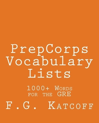 Mansplaining and More: 1000+ Words for the GRE by Katcoff, F. G.