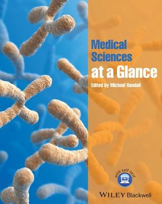 Medical Sciences at a Glance by Randall, Michael D.