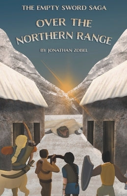 Over The Northern Range by Zobel, Jonathan