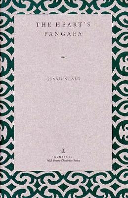 The Heart's Pangaea by Neale