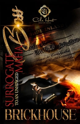 Surrogate To An Unhinged Mafia Boss by Brickhouse