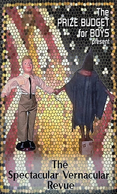 The Spectacular Vernacular Revue by Hennesy, Hooper
