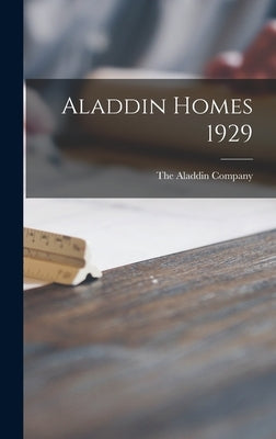 Aladdin Homes 1929 by The Aladdin Company