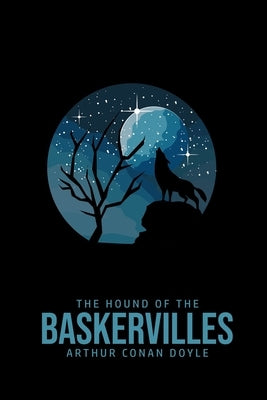 The Hound of the Baskervilles by Doyle, Arthur Conan