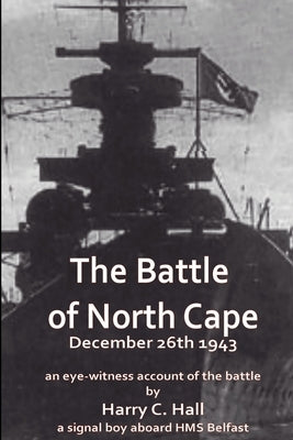 The Battle of North Cape by Hall, Harry C.