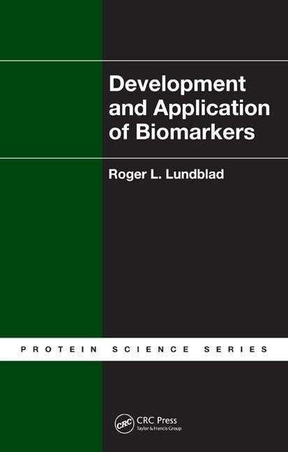 Development and Application of Biomarkers by Lundblad, Roger L.