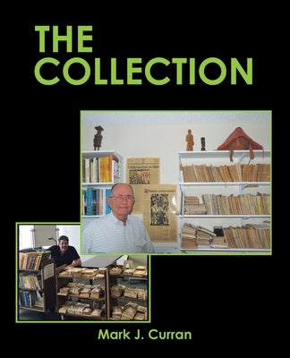 The Collection by Curran, Mark J.