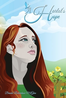 A Harlot's Hope by Richardson-McGhee, Brenda