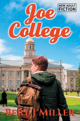 Joe College by Miller, Bert J.