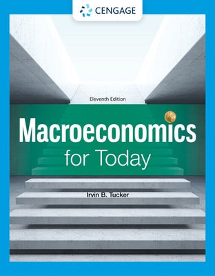 Macroeconomics for Today by Tucker, Irvin B.