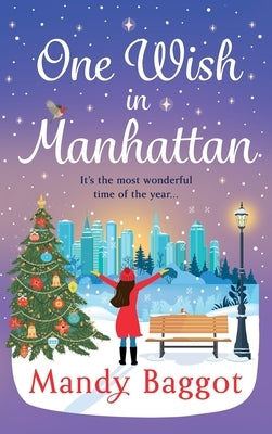 One Wish in Manhattan by Baggot, Mandy