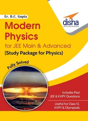 Modern Physics for JEE Main & Advanced (Study Package for Physics) by Er Gupta, D. C.